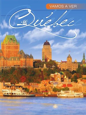 cover image of Vamos a ver Québec